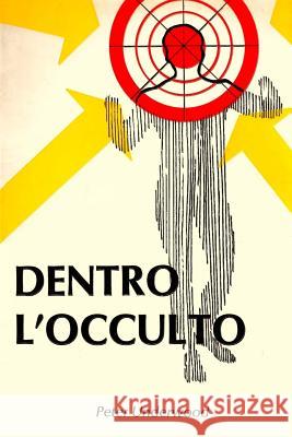 Dentro l'Occulto Peter Underwood Franca Galli 9781727748253 Createspace Independent Publishing Platform - książka