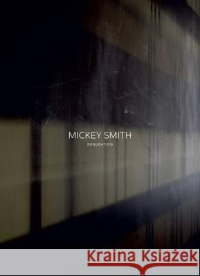 Denudation Mickey Smith 9780984730025 Hassla Books - książka