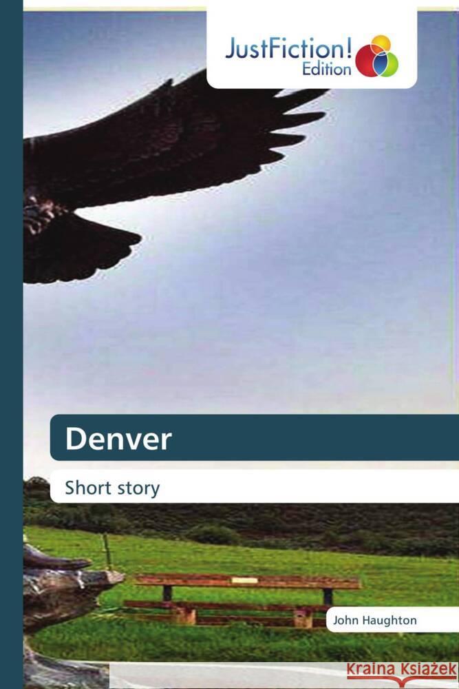 Denver Haughton, John 9786206746164 JustFiction Edition - książka