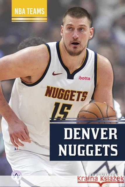 Denver Nuggets Luke Hanlon 9798892509312 Apex - książka