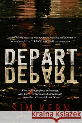 Depart, Depart! Sim Kern 9781777091705 Stelliform Press - książka