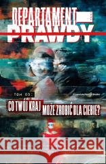 Departament prawdy T.5 Co twój kraj może zrobić.. James Tynion VI, Martin Simmonds 9788368541472 Non Stop Comics - książka