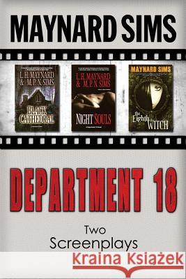 Department 18 - Two screenplays Maynard, Iain 9781497493445 Createspace - książka