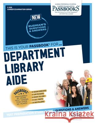 Department Library Aide (C-206): Passbooks Study Guide Corporation, National Learning 9781731802064 National Learning Corp - książka