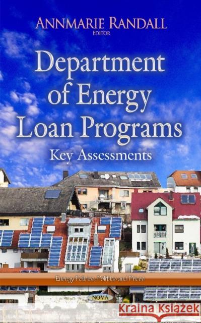 Department of Energy Loan Programs: Key Assessments Annmarie Randall 9781633218222 Nova Science Publishers Inc - książka
