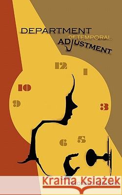 Department of Temporal Adjustment Veronica R Tabares 9781609160029 Sun Break Publishing - książka