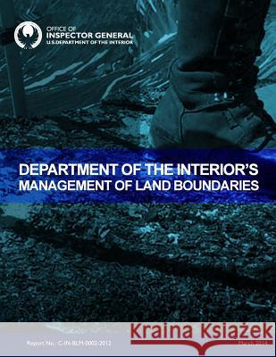 Department of the Interior's Management of Land Boundaries U. S. Department of the Interior 9781511715454 Createspace - książka