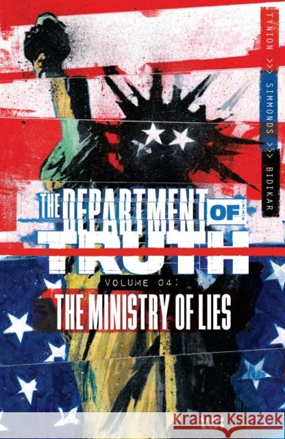 Department of Truth, Volume 4: The Ministry of Lies James Tynio Martin Simmonds 9781534323414 Image Comics - książka