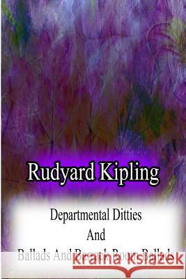 Departmental Ditties And Ballads And Barrack Room Ballads Kipling, Rudyard 9781478382676 Createspace - książka