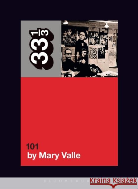 Depeche Mode's 101 Mary (Freelance Journalist, USA) Valle 9781501390326 Bloomsbury Publishing Plc - książka