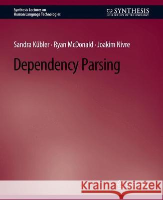 Dependency Parsing Sandra Kubler   9783031010033 Springer International Publishing AG - książka