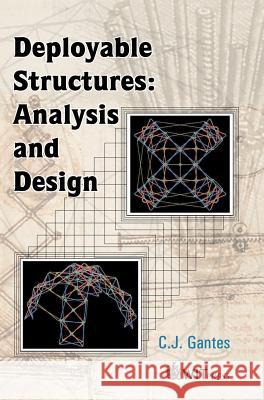 Deployable Structures: Analysis and Design C. Gantes 9781853126604 WIT Press - książka