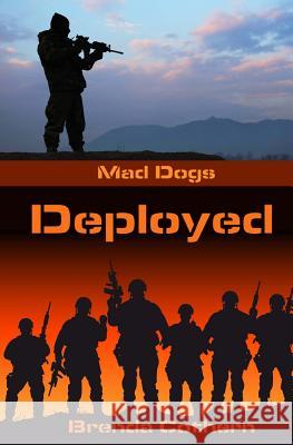 Deployed: Mad Dogs Brenda Cothern 9781497484627 Createspace - książka