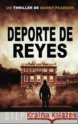 Deporte De Reyes: Translation of Sport Of Kings Stephen Taylor 9781917616256 Stephen Taylor Books - książka