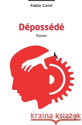 Dépossédé Conti Pablo 9782343219714 Les Impliques - książka