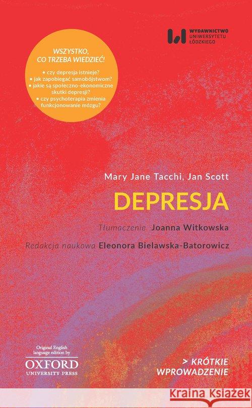 Depresja. Krótkie Wprowadzenie 24 Tacchi Mary Jane Scott Jan 9788381429528 Wydawnictwo Uniwersytetu Łódzkiego - książka
