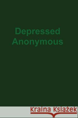 Depressed Anonymous 3rd Edition Hugh Smith 9781929438143 Depressed Anonymous Publications - książka