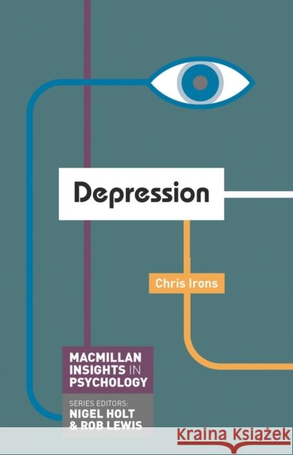 Depression Chris Irons 9781137311375 Palgrave Macmillan Higher Ed - książka