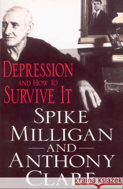 Depression And How To Survive It Spike Milligan 9780099858300  - książka