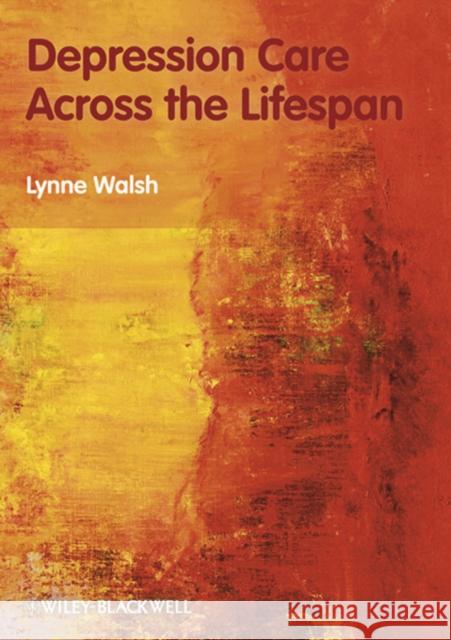 Depression Care Across the Lifespan Lynne Walsh 9780470517727  - książka