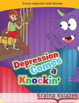 Depression Comes a Knockin' Gail Trauco Mahfuja Selim 9781545055823 Createspace Independent Publishing Platform - książka