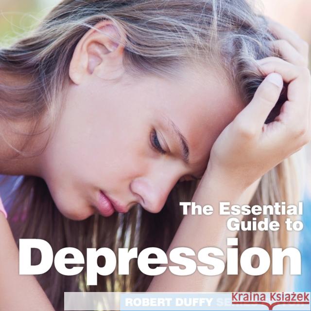 Depression: The Essential Guide Robert Duffy 9781910843987 Bxplans.Ltd - książka