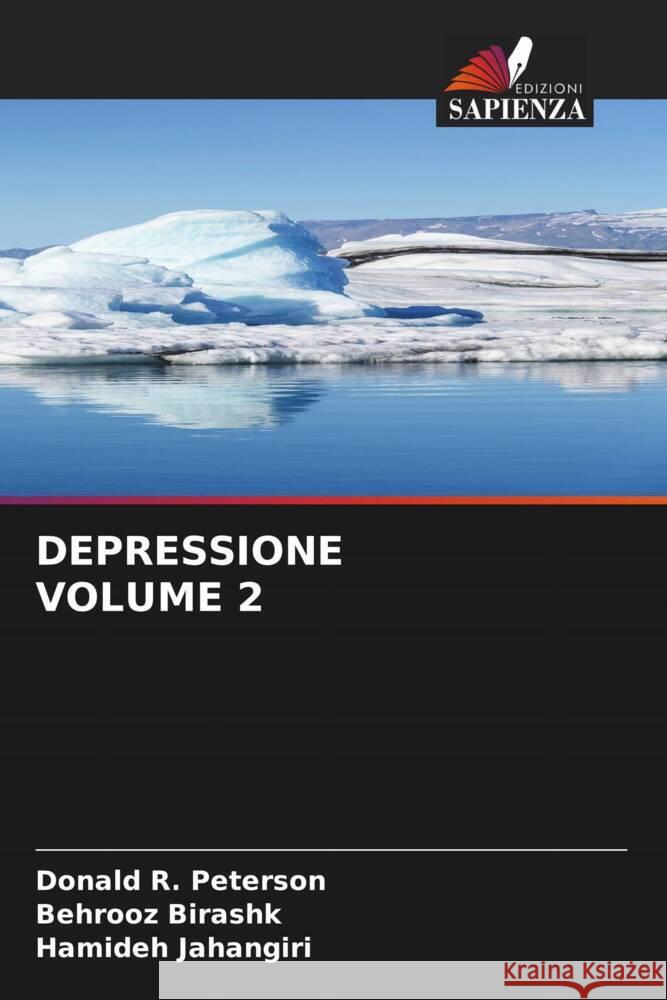 DEPRESSIONE VOLUME 2 Peterson, Donald R., BIRASHK, BEHROOZ, Jahangiri, Hamideh 9786206880479 Edizioni Sapienza - książka