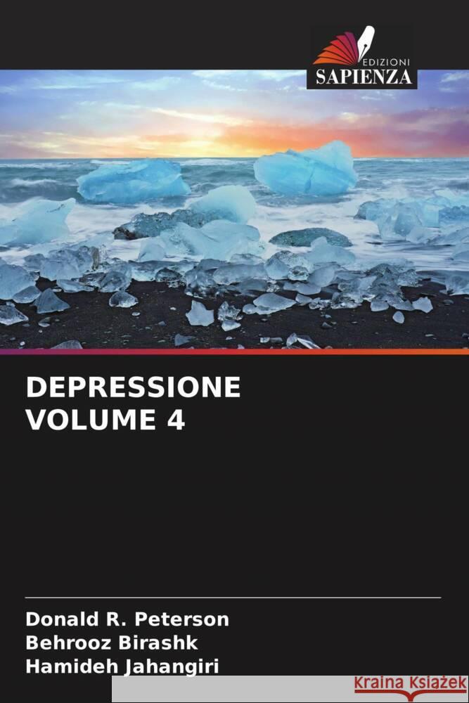 Depressione Volume 4 Donald R. Peterson Behrooz Birashk Hamideh Jahangiri 9786206914174 Edizioni Sapienza - książka