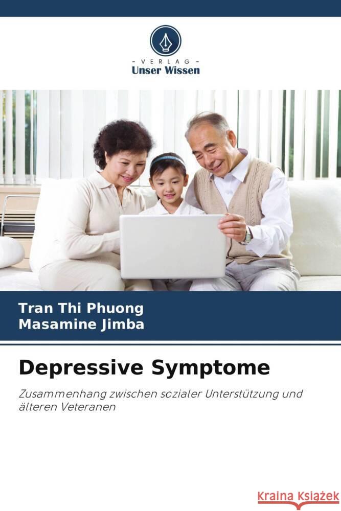 Depressive Symptome Phuong, Tran Thi, Jimba, Masamine 9786208349844 Verlag Unser Wissen - książka