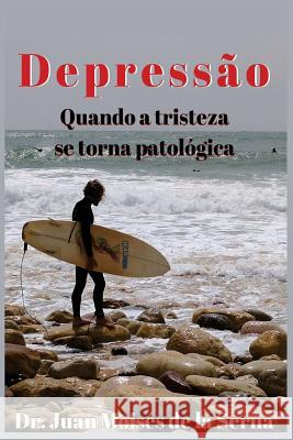 Depressão: Quando a tristeza se torna patológica Bujes, Rosane 9788873047384 Tektime - książka