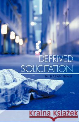 Deprived Solicitation: (A Collection of Poems) Imam, M. Hasan 9781426961540 Trafford Publishing - książka