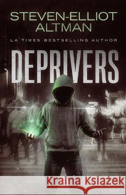 Deprivers Steven-Elliot Altman Paul D 9781680573220 Wordfire Press - książka