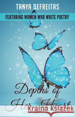 Depths of Her Heart Tanya Denise, Tanya DeFreitas 9781091160279 Independently Published - książka
