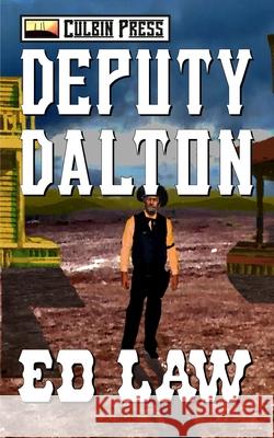 Deputy Dalton Ed Law 9781519039811 Independently Published - książka