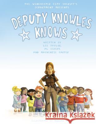 Deputy Knowles Knows Les Taylor Al Sibert MacKenzie Carter 9781517172077 Createspace - książka