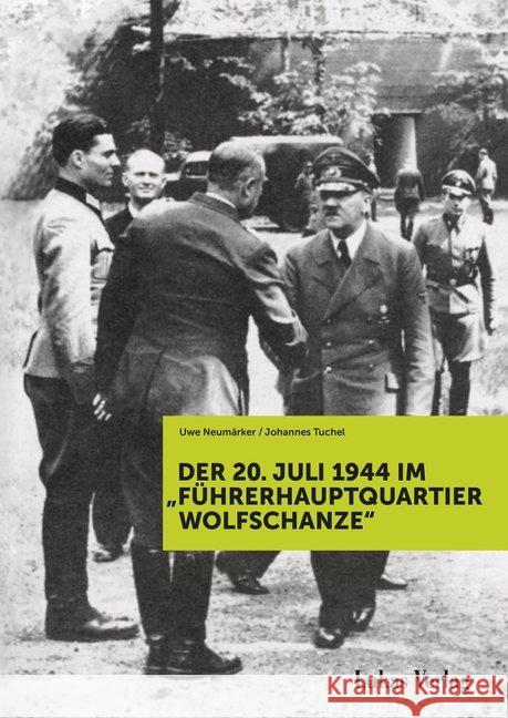 Der 20. Juli 1944 im 