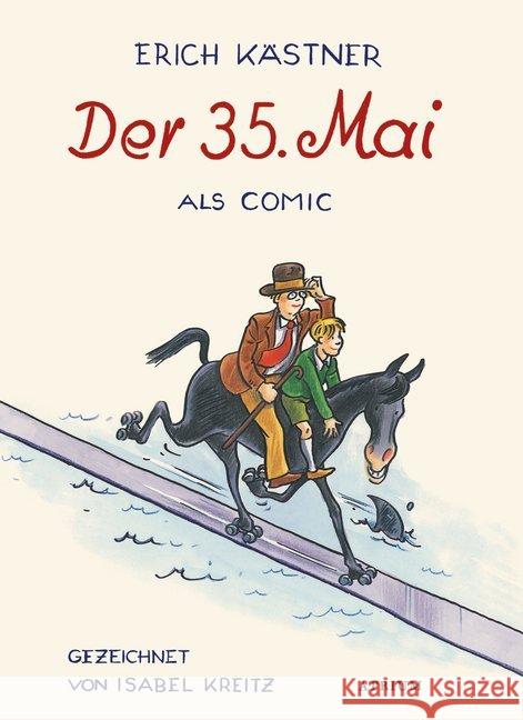 Der 35. Mai als Comic : Ausgezeichnet mit dem  Max-und-Moritz-Preis. Erich, Kästner 9783855356249 Atrium Verlag - książka