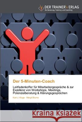 Der 5-Minuten-Coach Karl-J Kluge, Margit Blume 9783841750310 Trainerverlag - książka