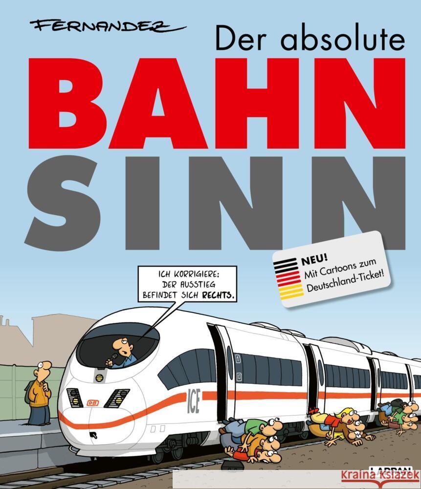 Der absolute Bahnsinn Fernandez, Miguel 9783830364467 Lappan Verlag - książka