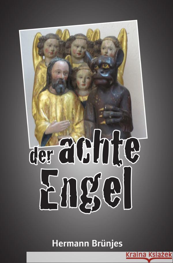 Der achte Engel Brünjes, Hermann 9783756547920 epubli - książka