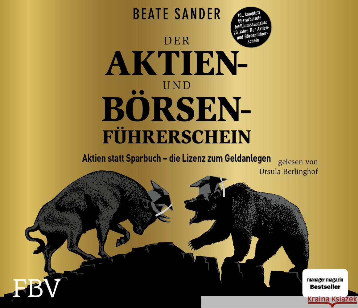 Der Aktien- und Börsenführerschein - Jubiläumsausgabe Sander, Beate 9783959724487 FinanzBuch Verlag - książka