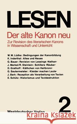 Der Alte Kanon Neu: Zur Revision Des Literarischen Kanons in Wissenschaft Und Unterricht Raitz, Walter 9783531113289 Vs Verlag F R Sozialwissenschaften - książka