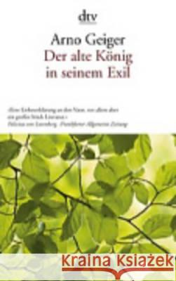 Der alte König in seinem Exil Geiger, Arno 9783423141543 DTV - książka