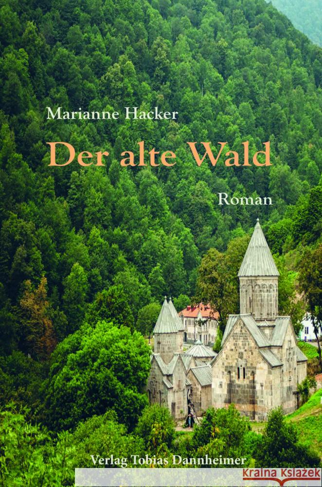 Der alte Wald Hacker, Marianne 9783888810947 Dannheimer - książka