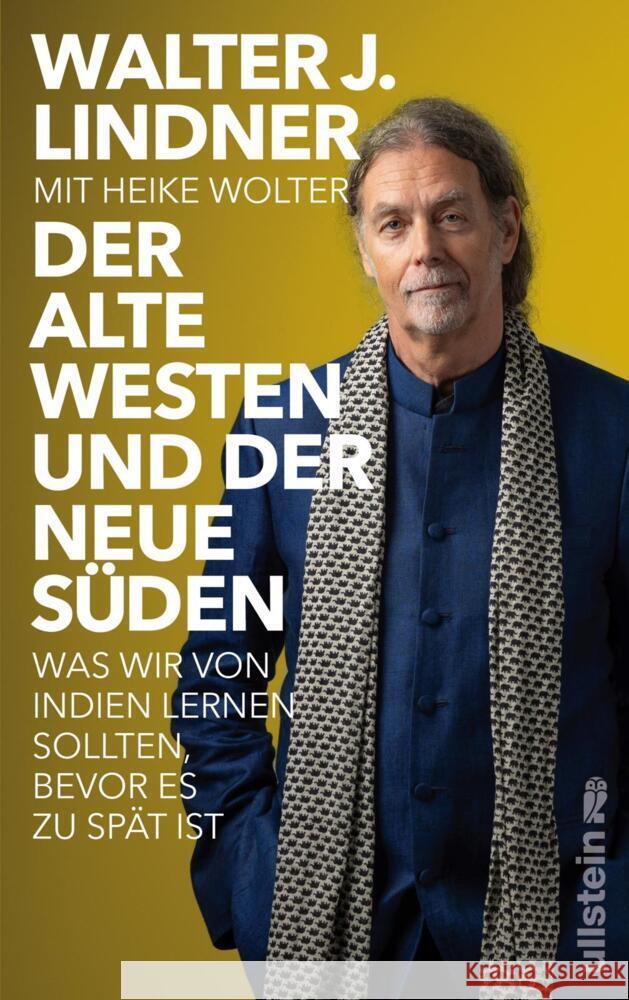 Der alte Westen und der neue Süden Lindner, Walter J., Wolter, Heike 9783550202803 Ullstein HC - książka