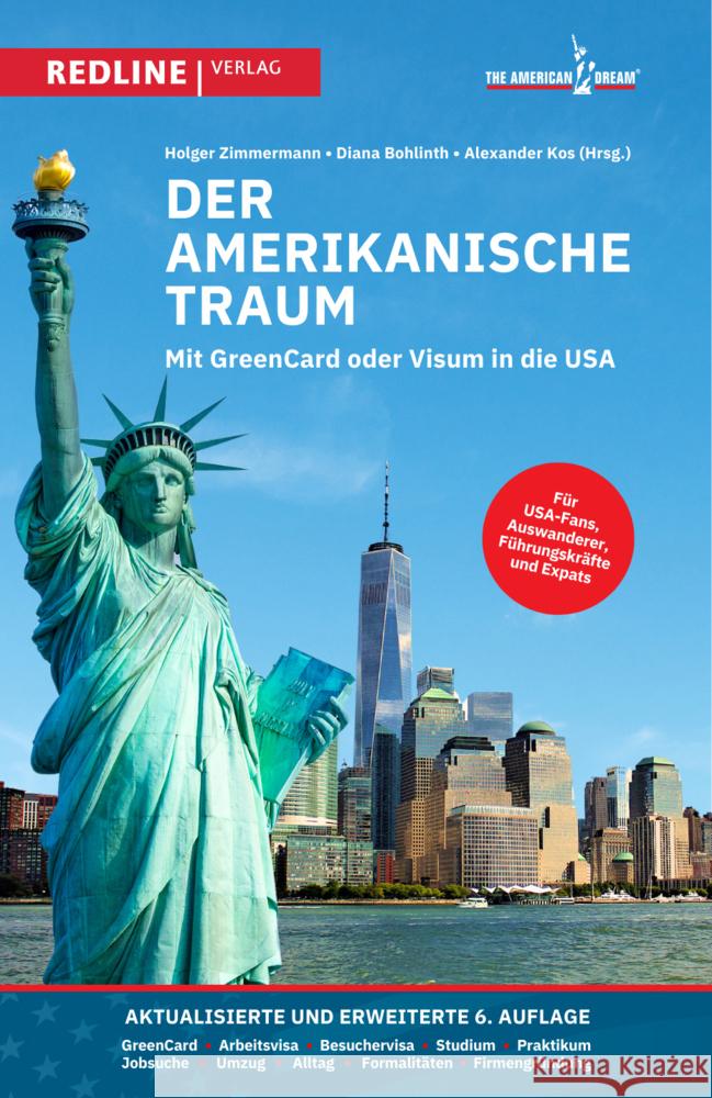 Der amerikanische Traum Kos, Alexander, Bohlinth, Diana, Zimmermann, Holger 9783868819724 Redline Verlag - książka