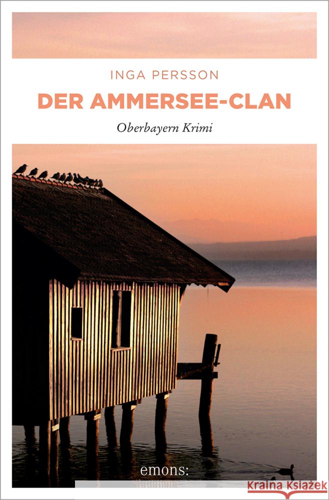 Der Ammersee-Clan Persson, Inga 9783740816704 Emons Verlag - książka