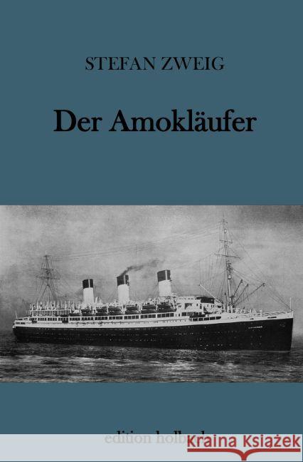 Der Amokläufer Zweig, Stefan 9783745051599 epubli - książka