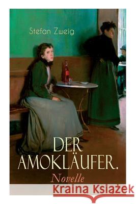 Der Amokl�ufer. Novelle Stefan Zweig 9788026887126 e-artnow - książka