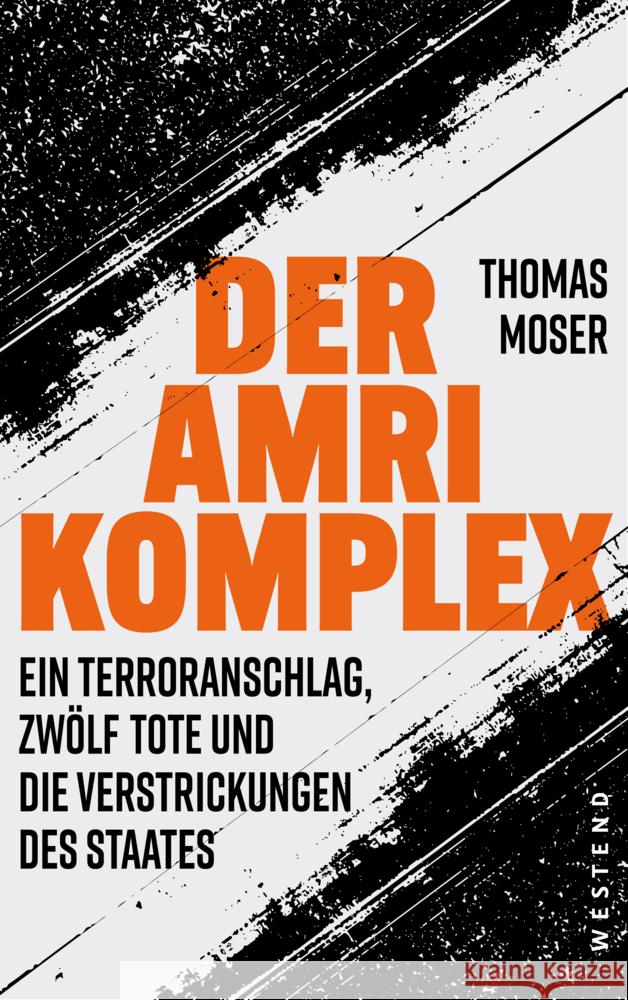 Der Amri-Komplex Moser, Thomas 9783864893414 Westend - książka